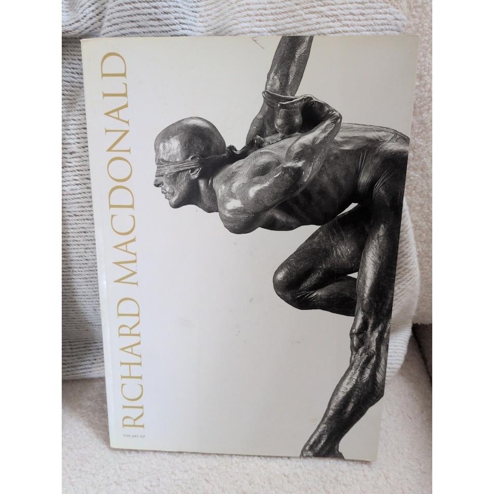 The Art of‎ Richard MacDonald: Presented by Cirque du Soleil  Illustrated